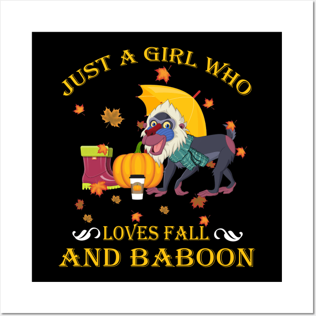Just A Girl Who Loves Fall & Baboon Funny Thanksgiving Gift Wall Art by LiFilimon